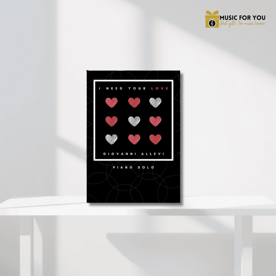 I NEED YOUR LOVE del compositore GIOVANNI ALLEVI - spartiti digitali