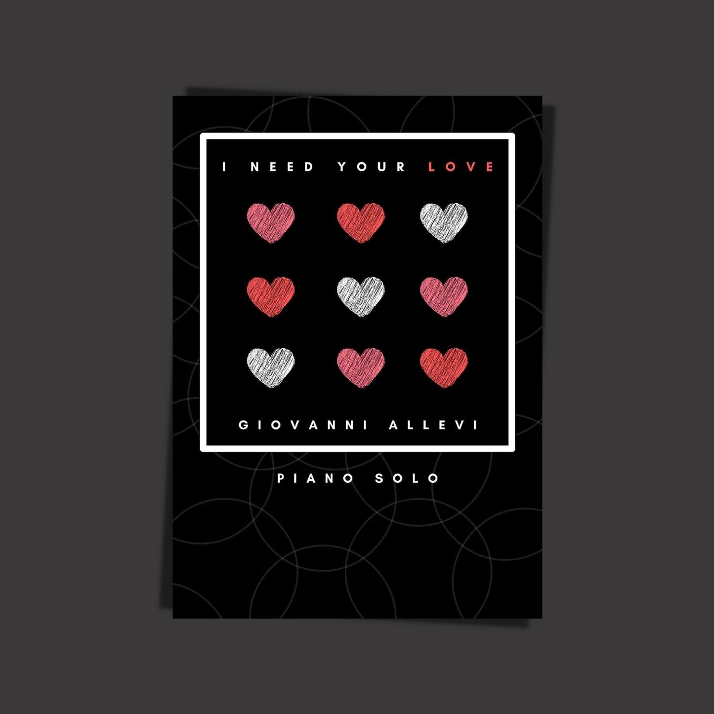 I NEED YOUR LOVE  by composer and pianist GIOVANNI ALLEVI - digital sheet music cover