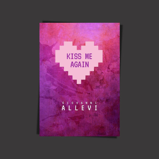 KISS ME AGAIN by composer and pianist GIOVANNI ALLEVI - digital sheet music cover